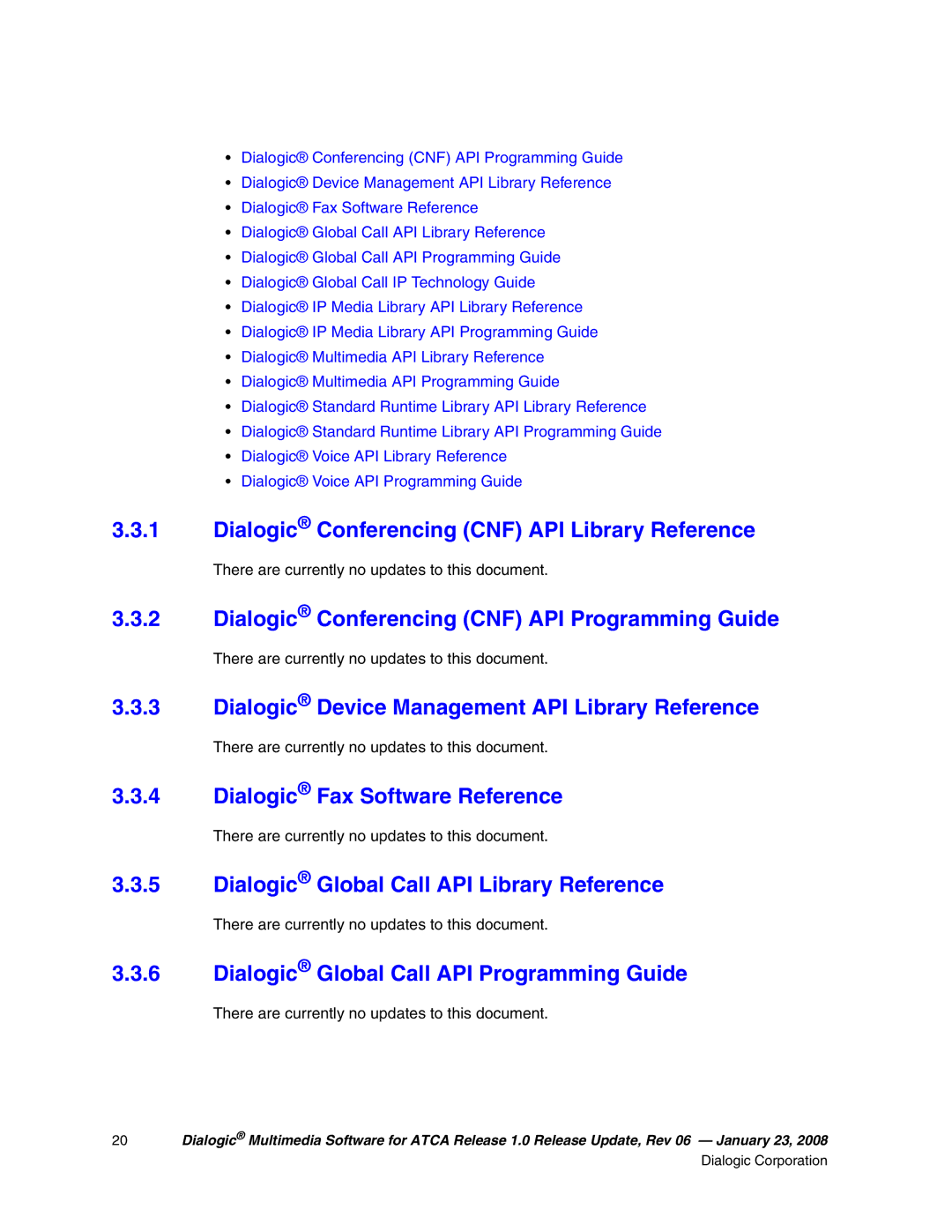 Dialogic 05-2548-006 Dialogic Conferencing CNF API Library Reference, Dialogic Conferencing CNF API Programming Guide 