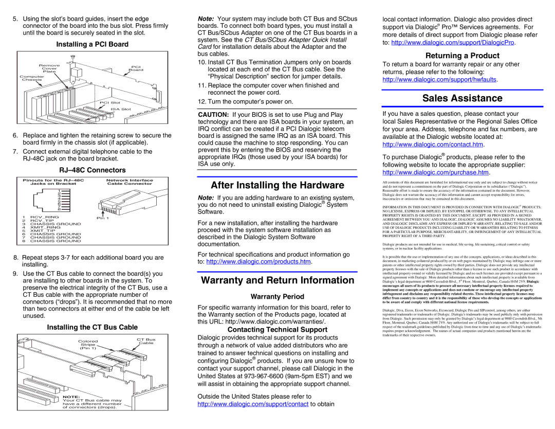 Dialogic DM/F300-1E1-PCIU manual After Installing the Hardware, Warranty and Return Information, Sales Assistance 