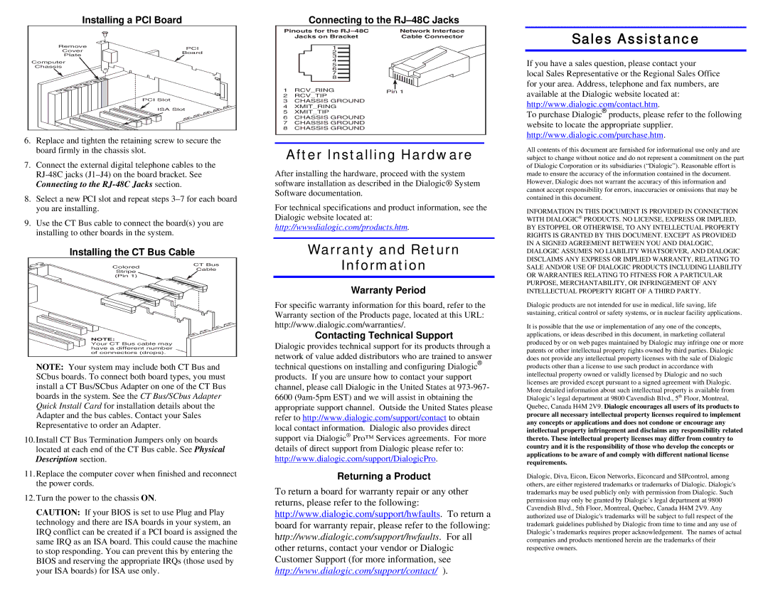 Dialogic DM/V1200-4E1-PCI manual After Installing Hardware, Warranty and Return Information Sales Assistance 