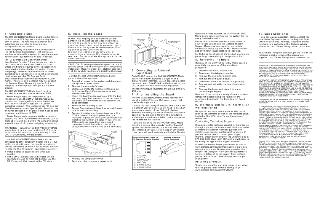 Dialogic DM/V1200BTEPEQ Choosing a Slot, Installing the Board, Connecting to External Equipment, Removing the Board 