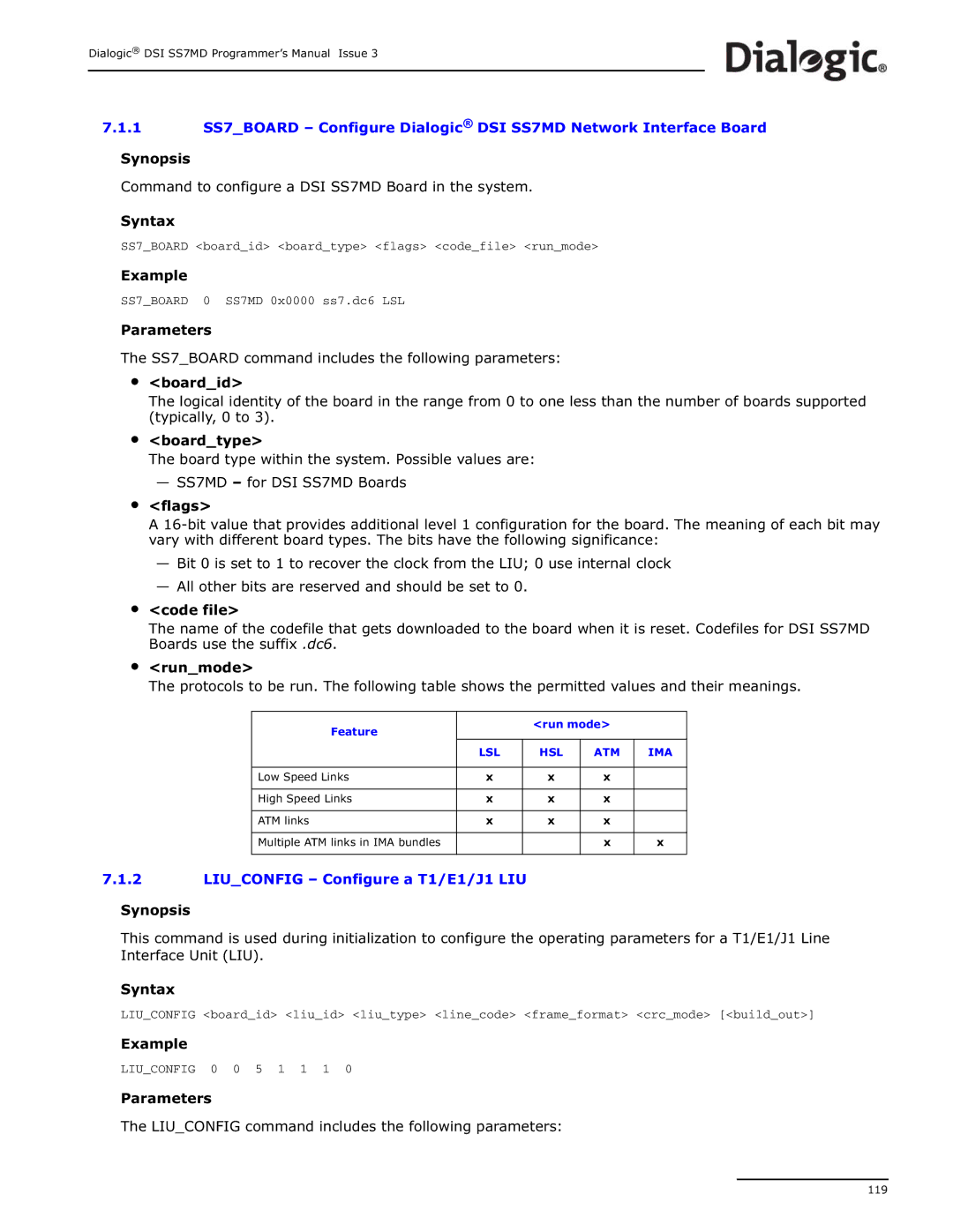 Dialogic DSI SS7MD manual Example, Feature Run mode 