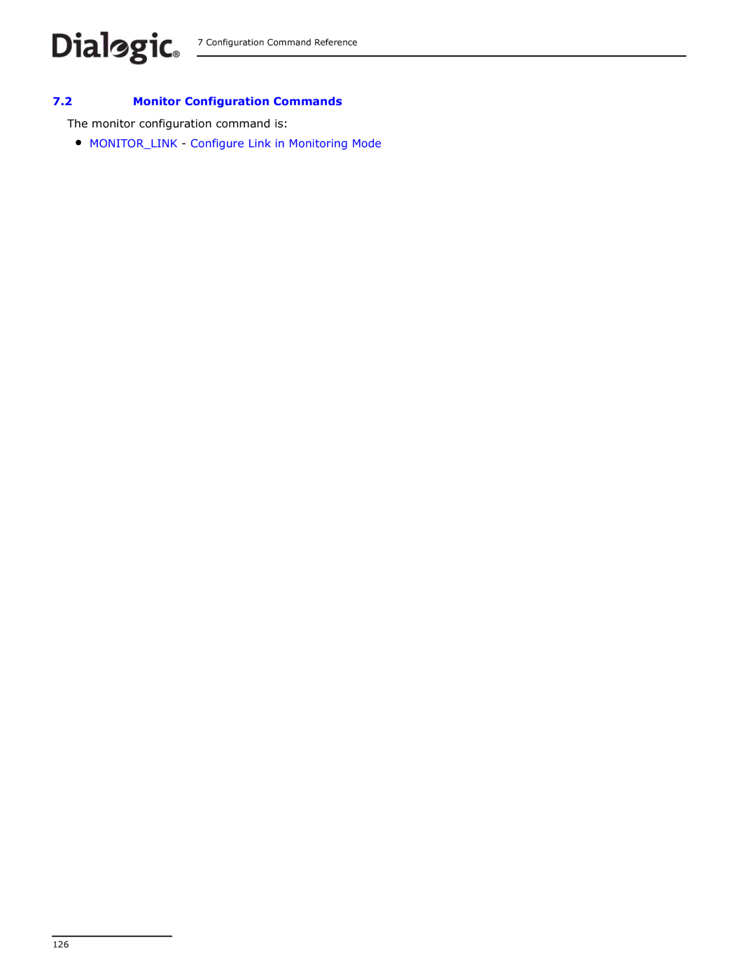 Dialogic DSI SS7MD manual Monitor configuration command is, Monitorlink Configure Link in Monitoring Mode 