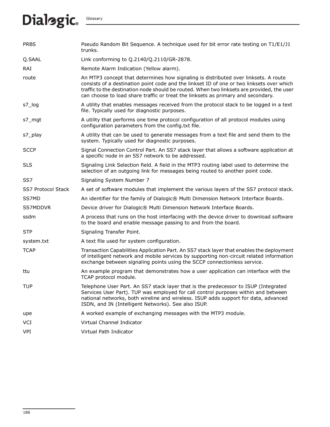 Dialogic DSI SS7MD manual Trunks, Link conforming to Q.2140/Q.2110/GR-2878, Remote Alarm Indication Yellow alarm 