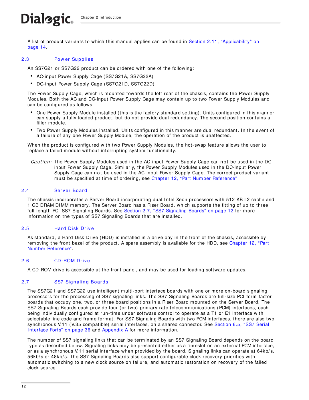 Dialogic SS7G21, SS7G22 manual Power Supplies, Server Board, Hard Disk Drive, CD-ROM Drive, SS7 Signaling Boards 