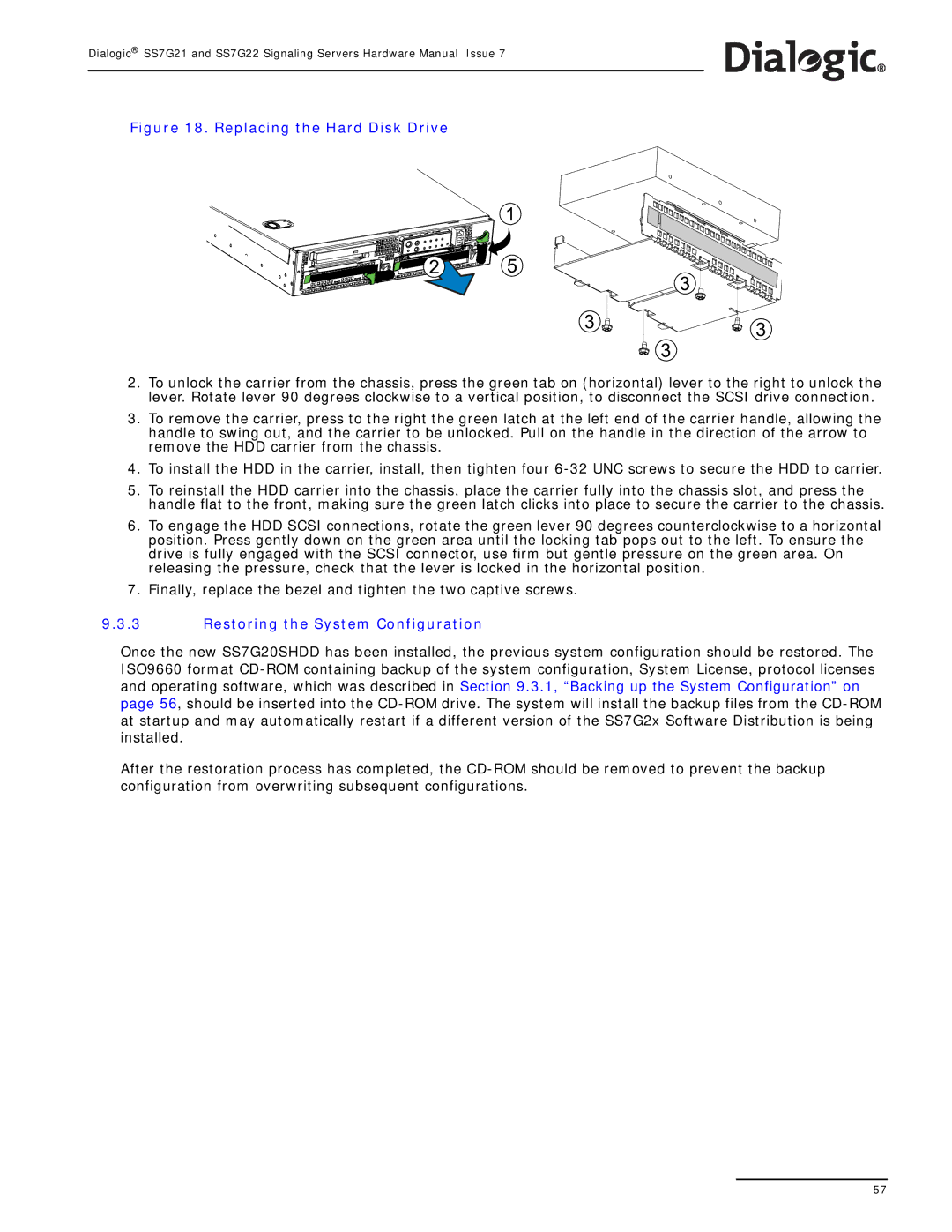 Dialogic SS7G22, SS7G21 manual Replacing the Hard Disk Drive, Restoring the System Configuration 