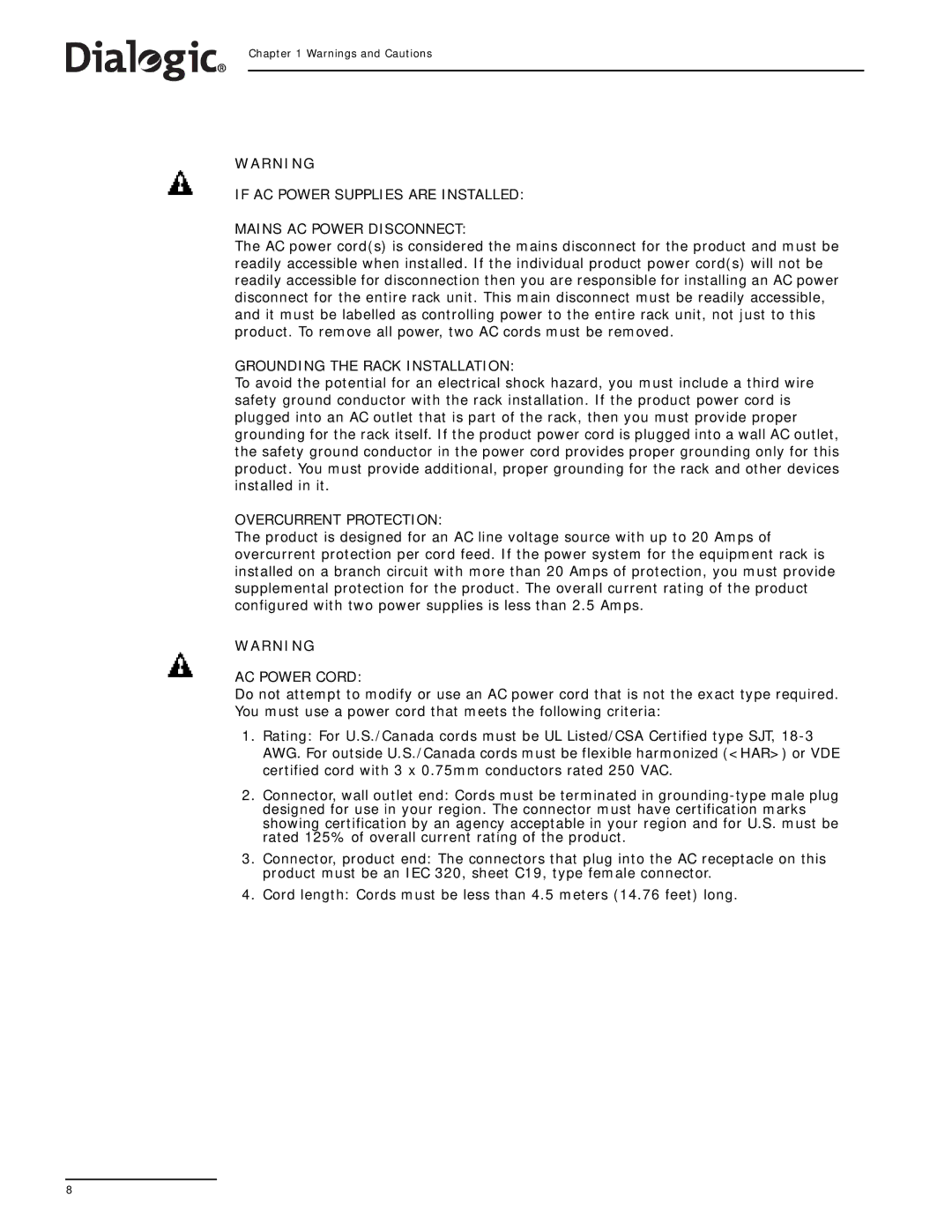 Dialogic SS7G21, SS7G22 manual If AC Power Supplies are Installed Mains AC Power Disconnect 