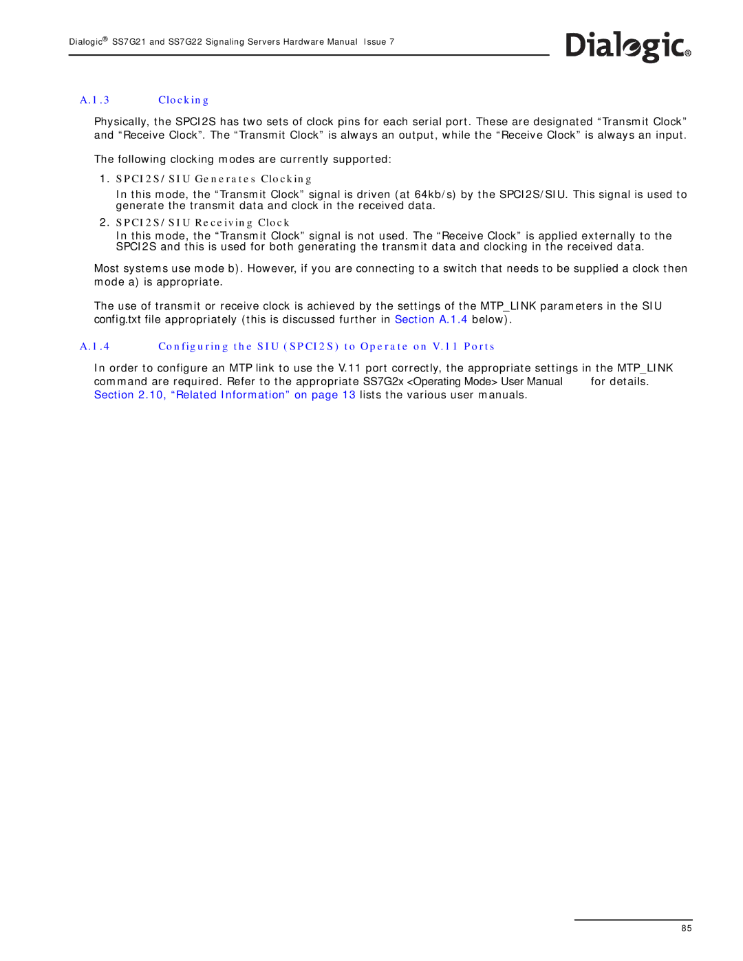 Dialogic SS7G22, SS7G21 manual SPCI2S/SIU Generates Clocking, SPCI2S/SIU Receiving Clock 