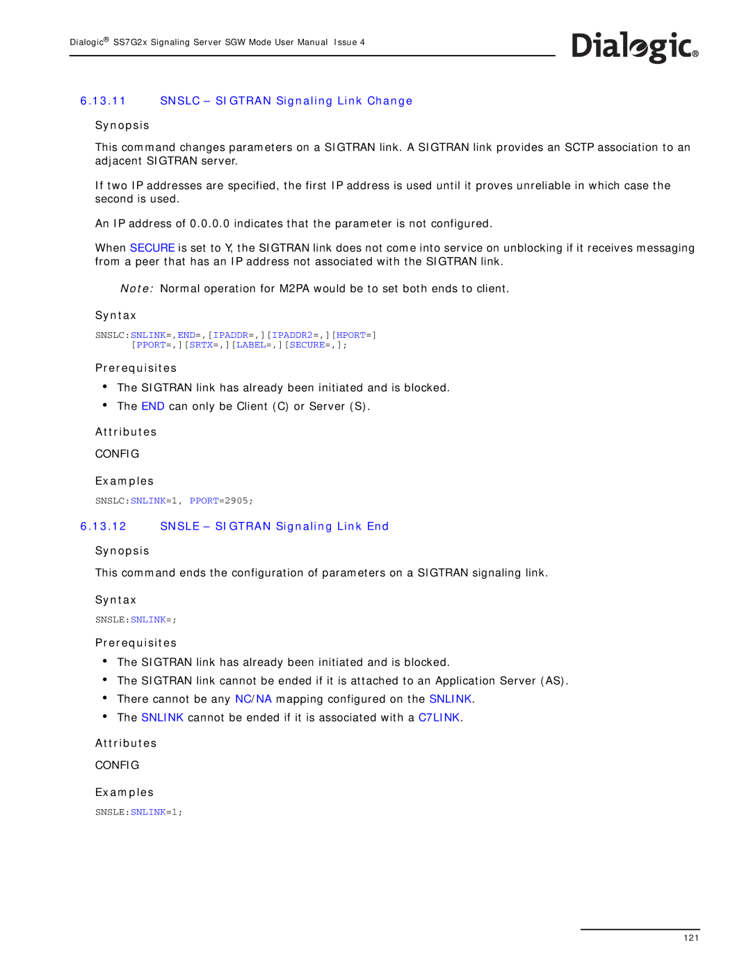 Dialogic SS7G2X manual Snslc Sigtran Signaling Link Change, Snsle Sigtran Signaling Link End 