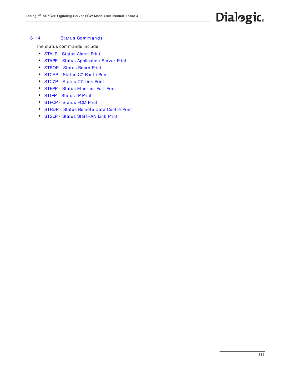 Dialogic SS7G2X manual Status Commands 