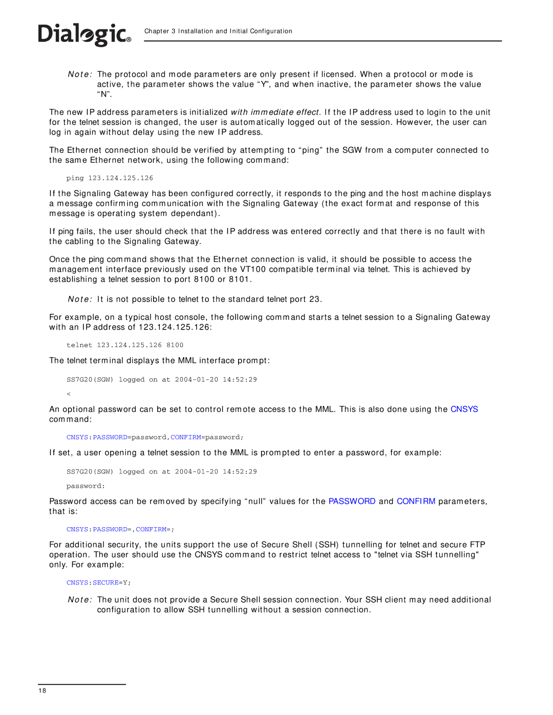 Dialogic SS7G2X manual Telnet terminal displays the MML interface prompt 