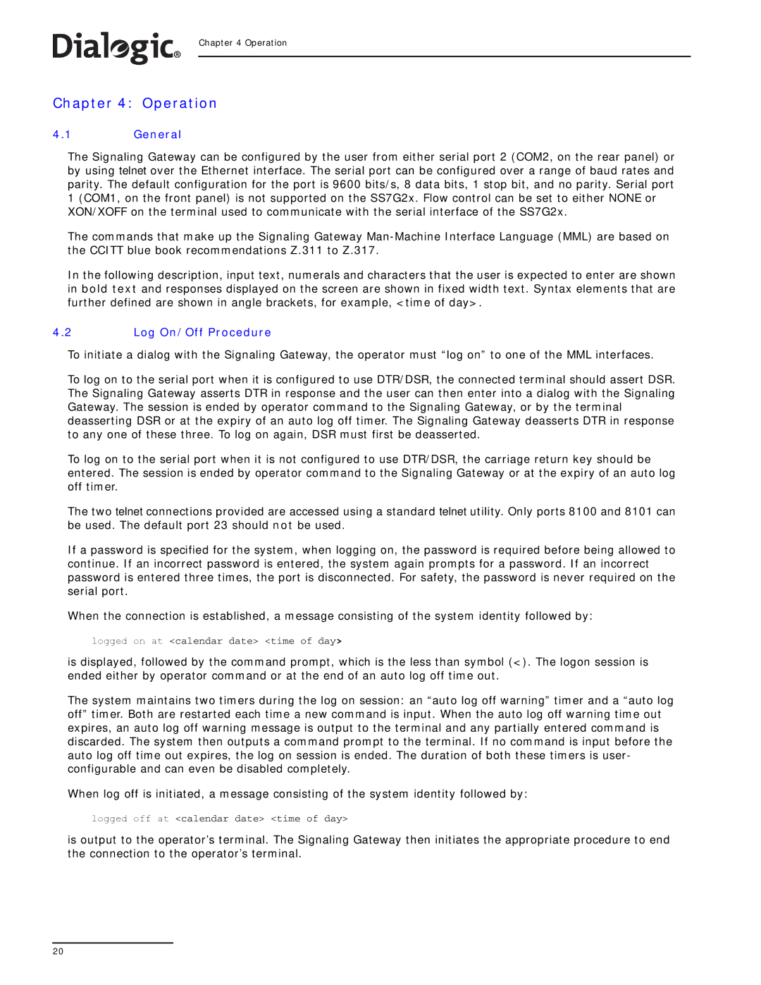 Dialogic SS7G2X manual Operation, General, Log On/Off Procedure 