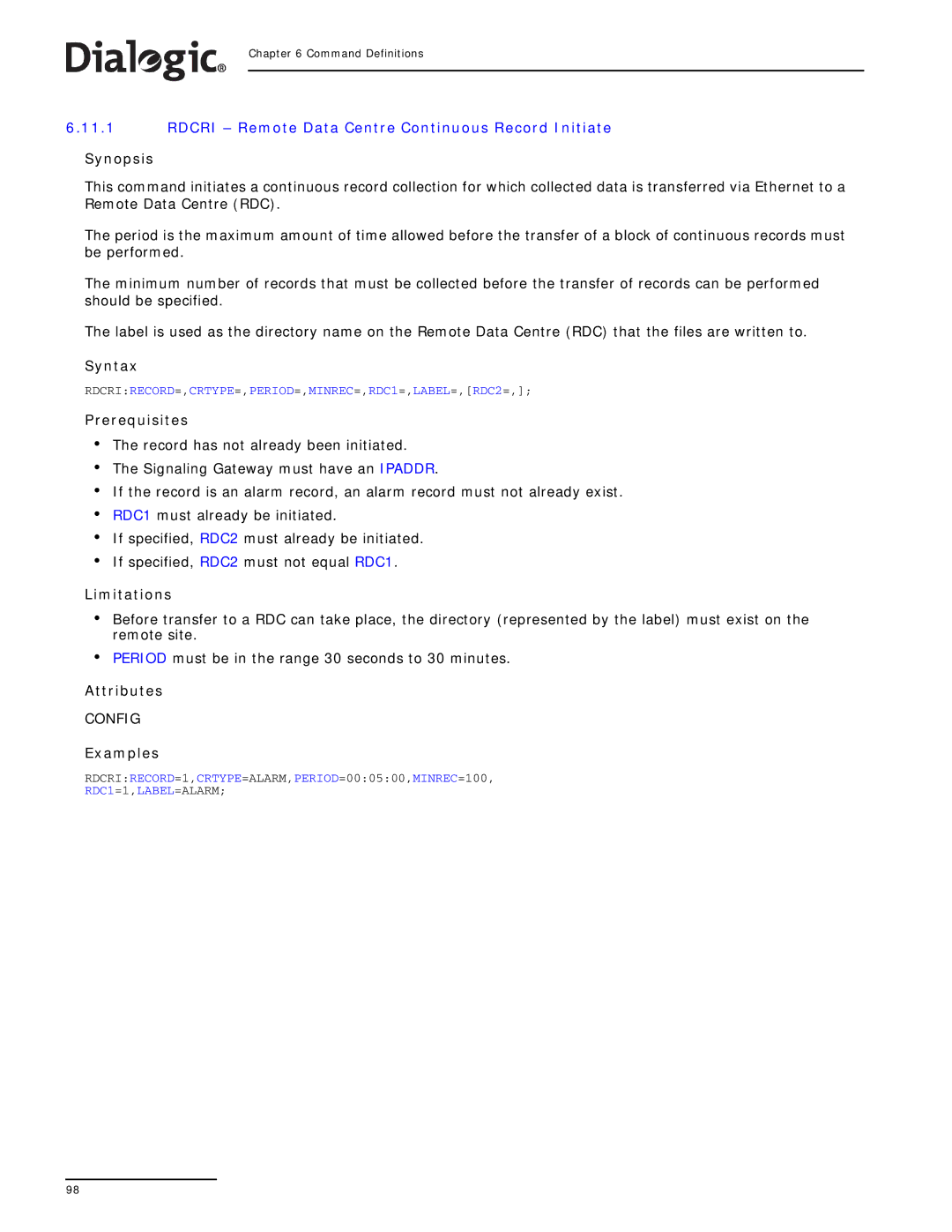 Dialogic SS7G2X manual Rdcri Remote Data Centre Continuous Record Initiate, Limitations 