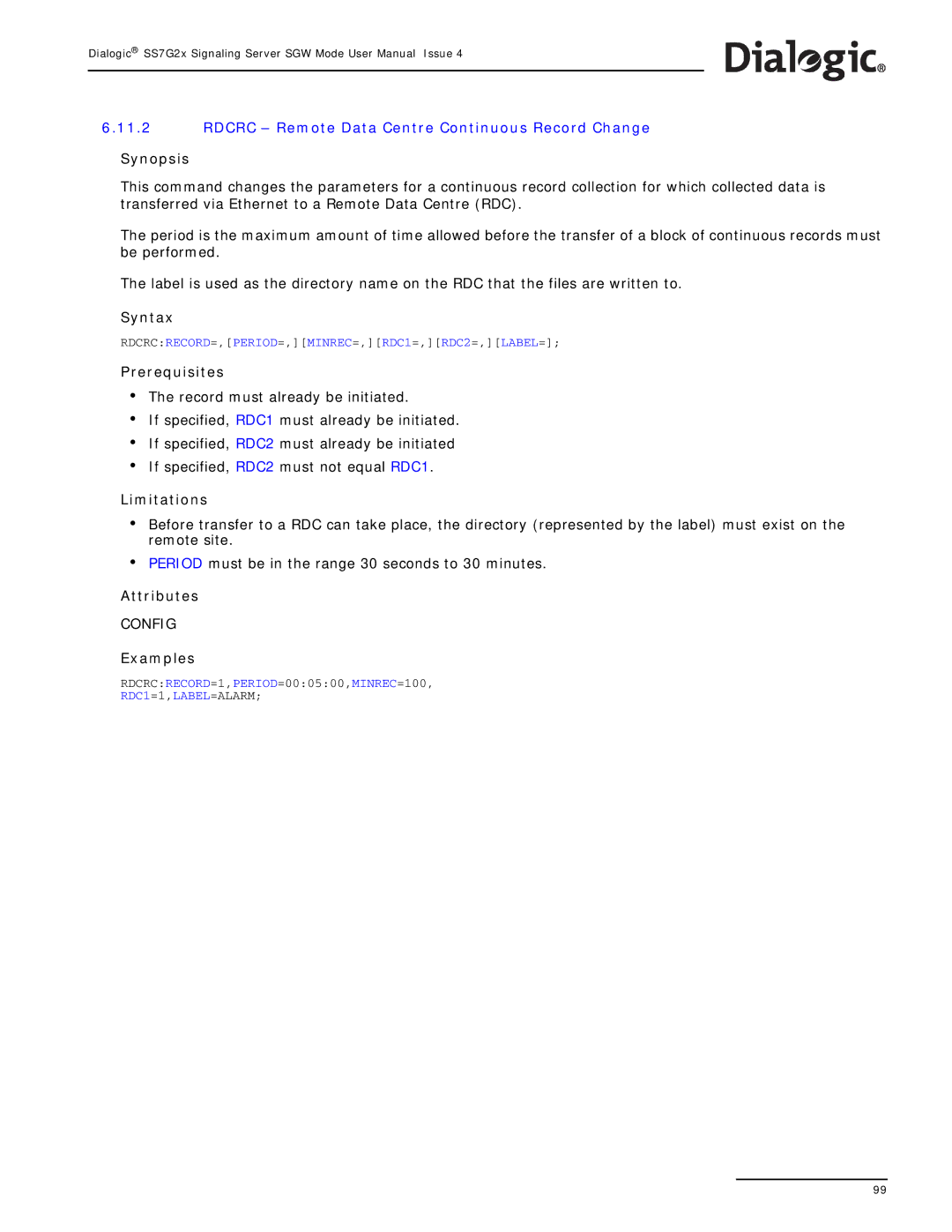 Dialogic SS7G2X manual Rdcrc Remote Data Centre Continuous Record Change, Record must already be initiated 
