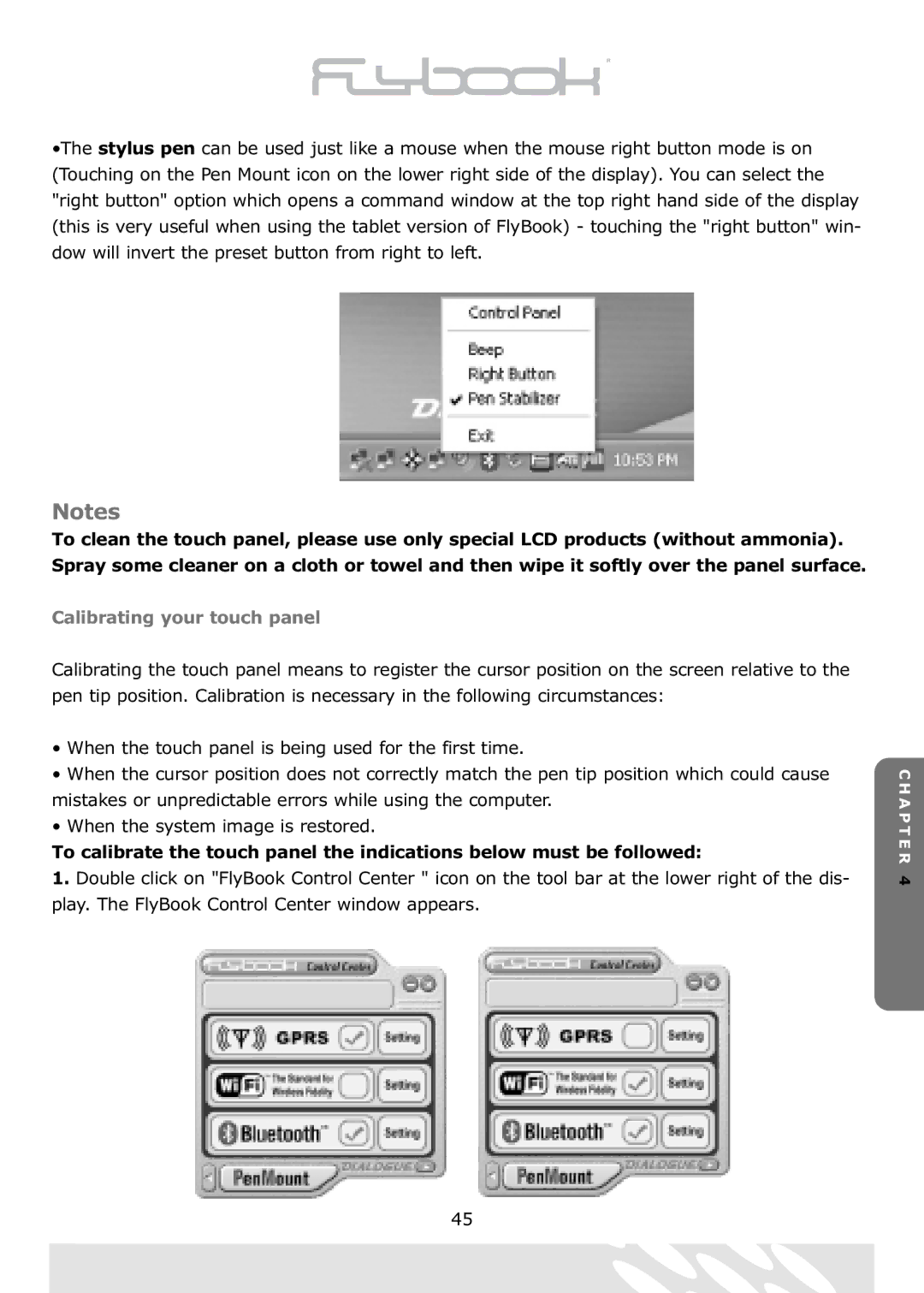 Dialogue Tech Flybook 3G Notebook PC user manual Calibrating your touch panel 