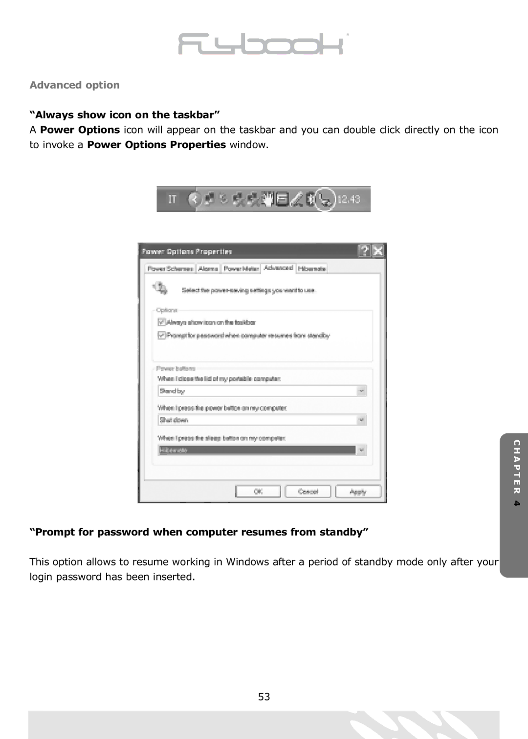 Dialogue Tech Flybook 3G Notebook PC user manual Advanced option, Always show icon on the taskbar 