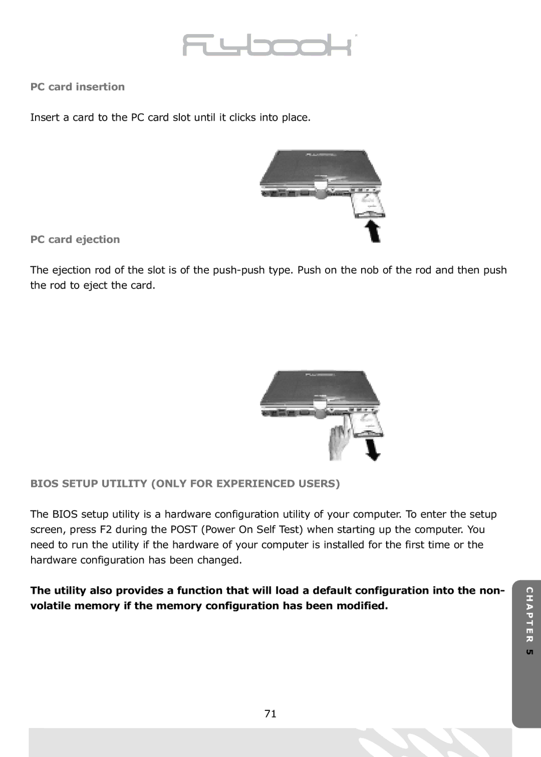 Dialogue Tech Flybook 3G Notebook PC PC card insertion, PC card ejection, Bios Setup Utility only for Experienced Users 