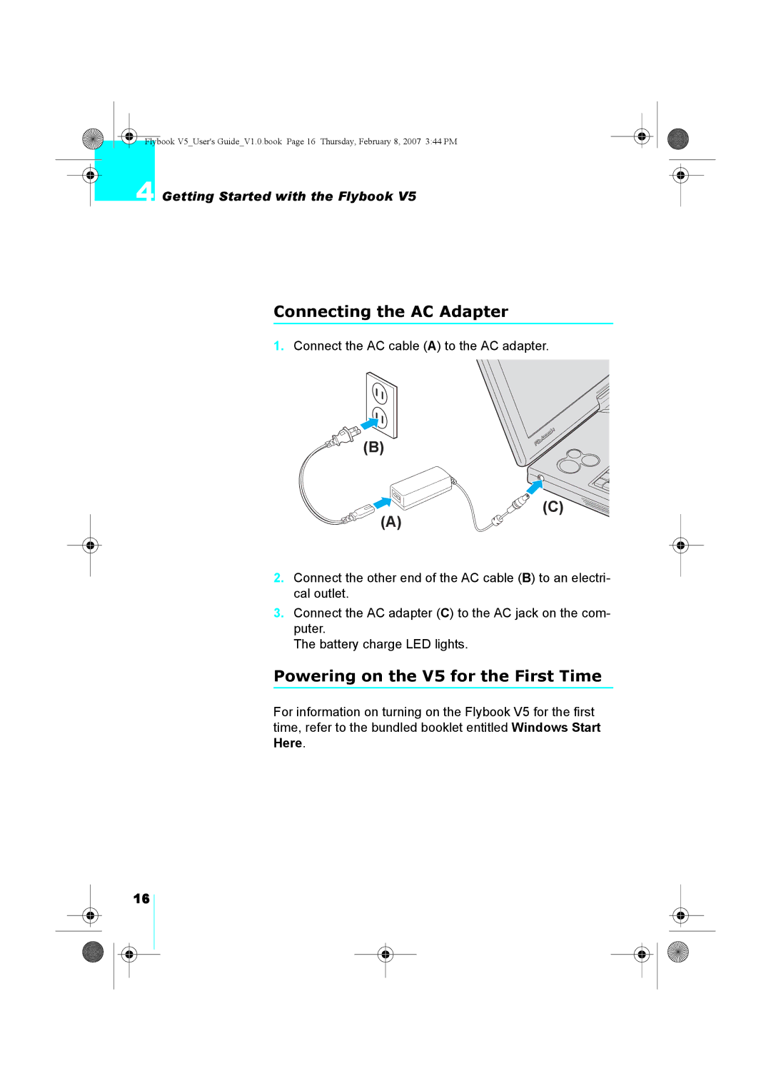 Dialogue Tech V5W1BBHA user manual Connecting the AC Adapter, Powering on the V5 for the First Time 