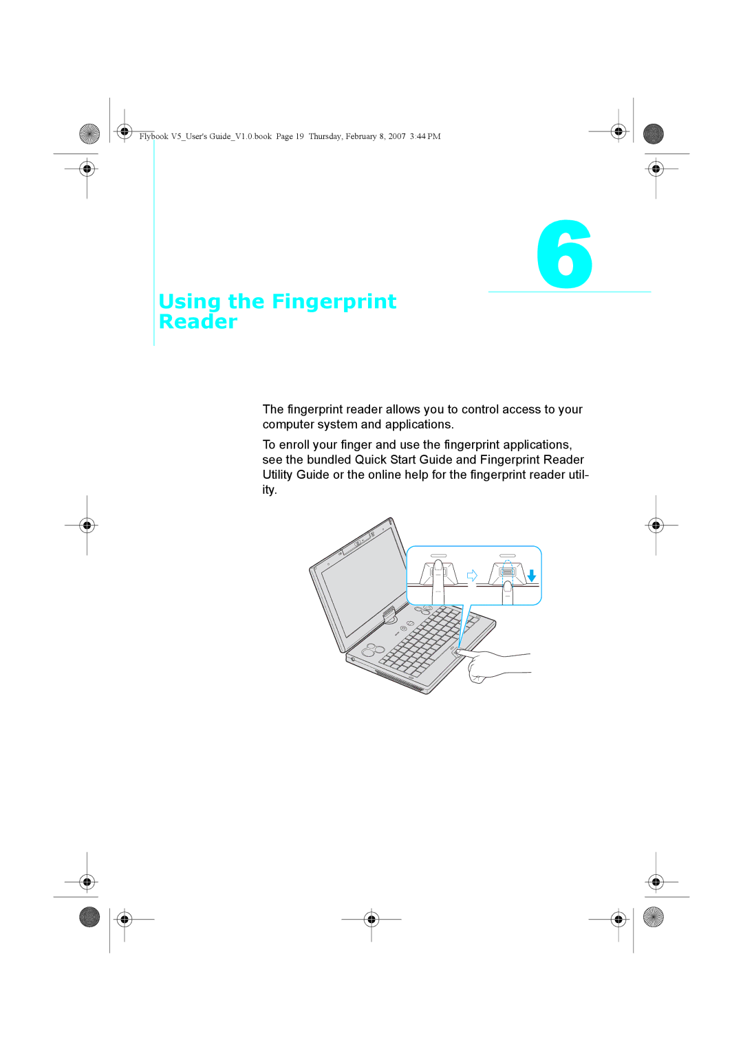 Dialogue Tech V5W1BBHA user manual Using the Fingerprint Reader 