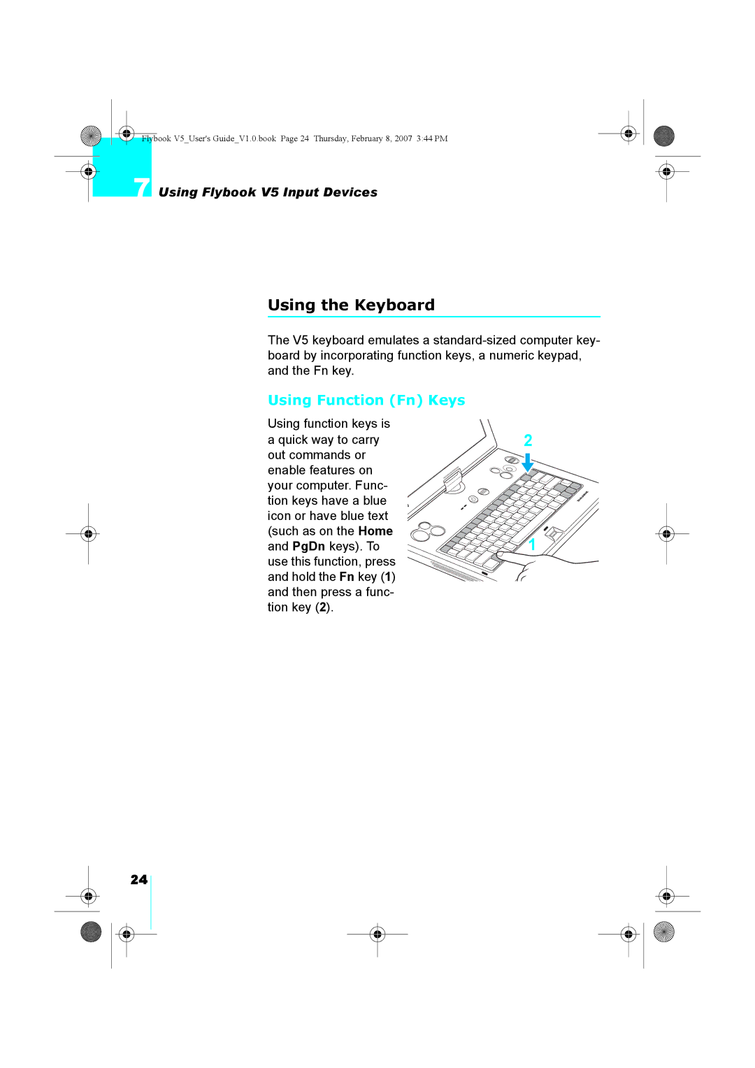 Dialogue Tech V5W1BBHA user manual Using the Keyboard, Using Function Fn Keys 