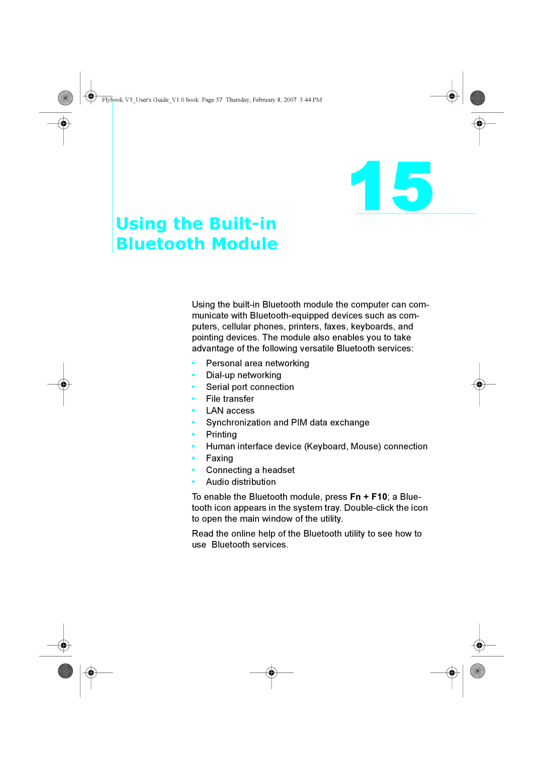 Dialogue Tech V5W1BBHA user manual Using the Built-in Bluetooth Module 