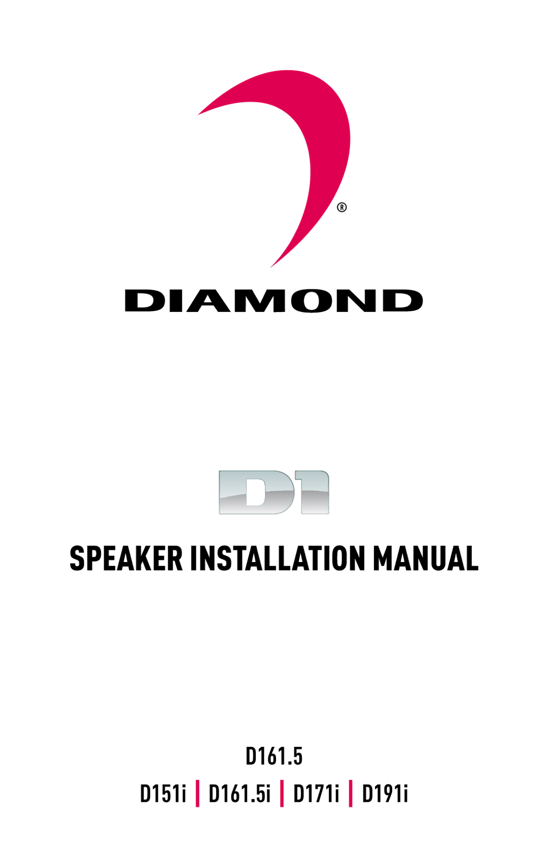 Diamond Audio Technology D151I, D161.5I, D171I, D191I installation manual Speaker Installation Manual 