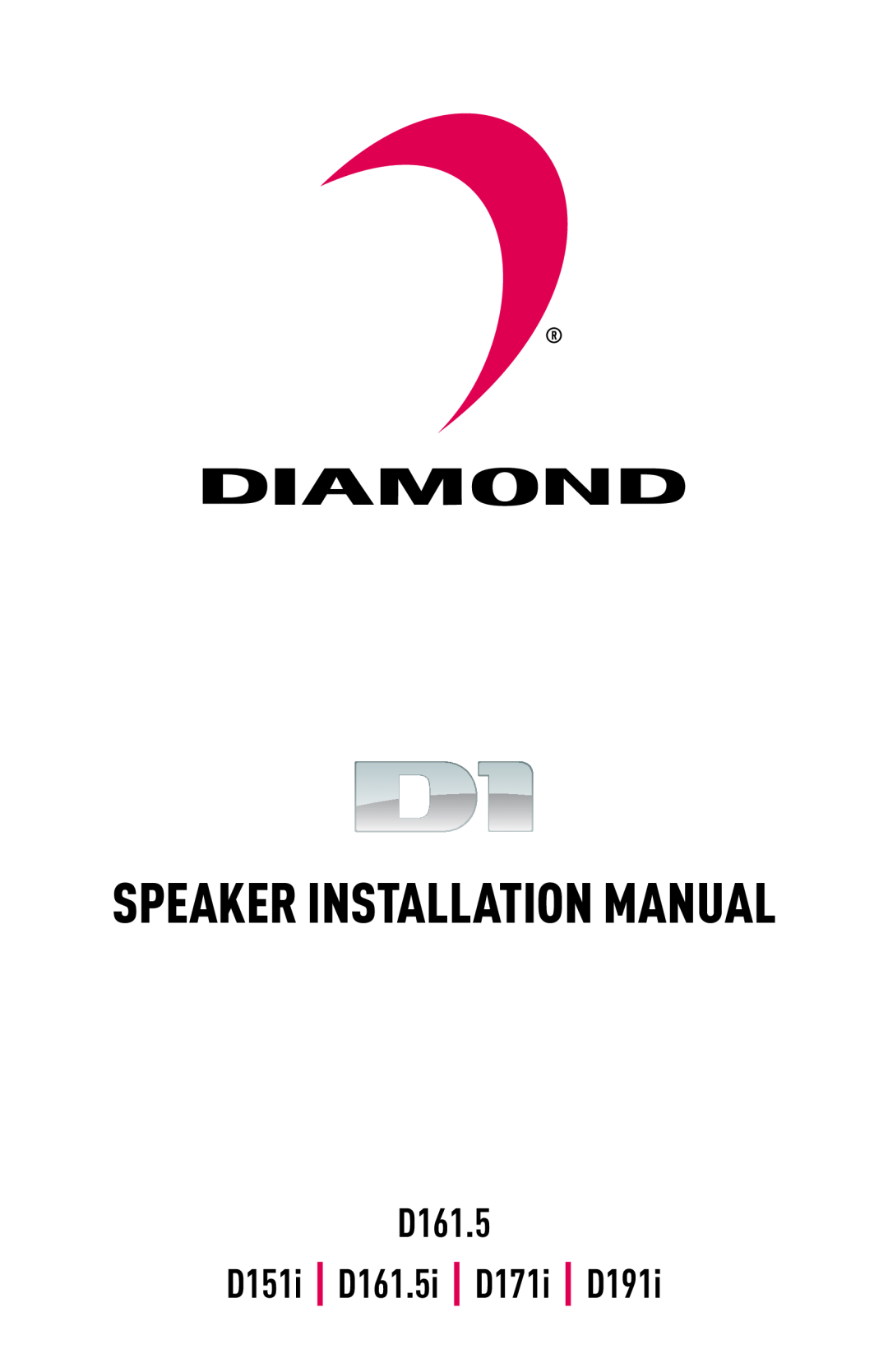 Diamond Audio Technology D151I, D161.5I installation manual Speaker Installation Manual, D161.5 D151i D161.5i D171i D191i 