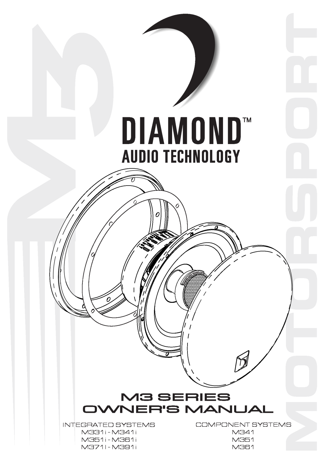 Diamond Audio Technology M331I - M341I owner manual Integrated Systems, Component Systems, M331i - M341i, M351i - M361i 