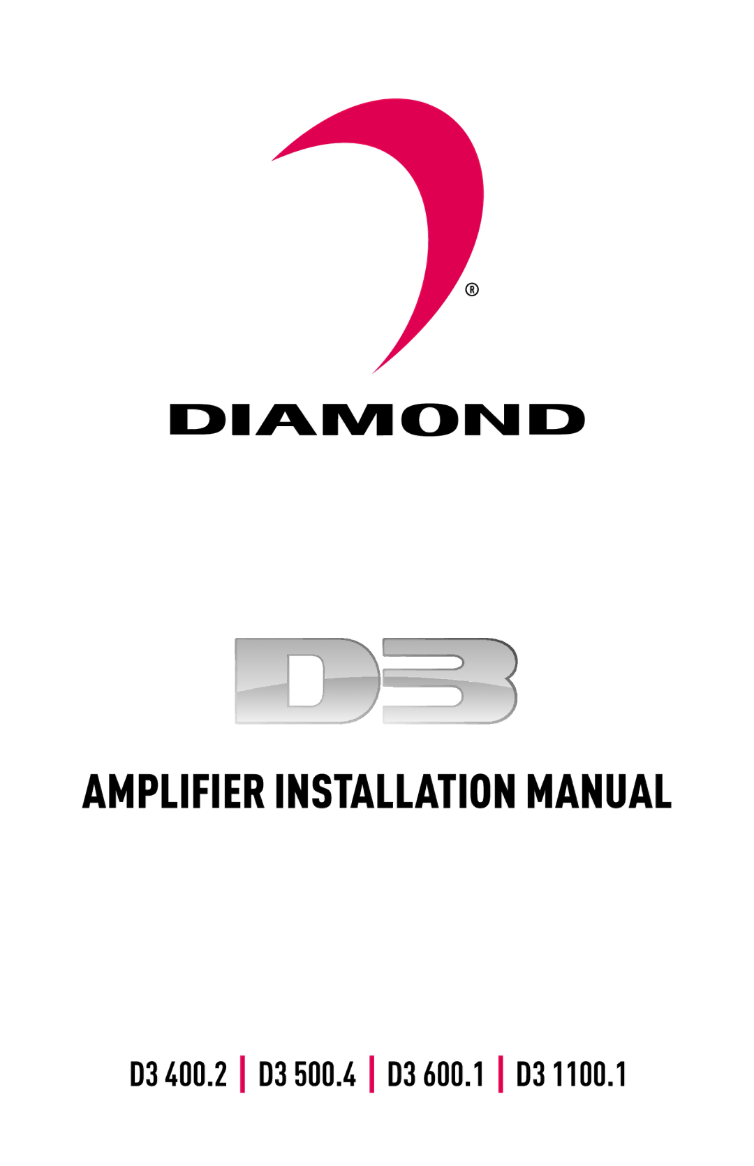 Diamond D3 400.2, D3 600.1, D3 1100.1, D3 500.4 manual 6BEAGCHI6AA6IDCB6CJ6A 