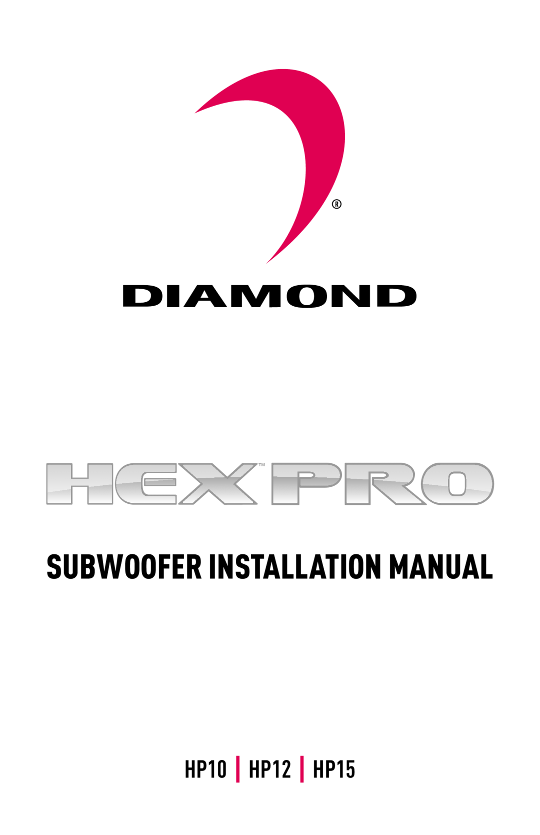 Diamond installation manual Subwoofer Installation Manual, HP10 HP12 HP15 