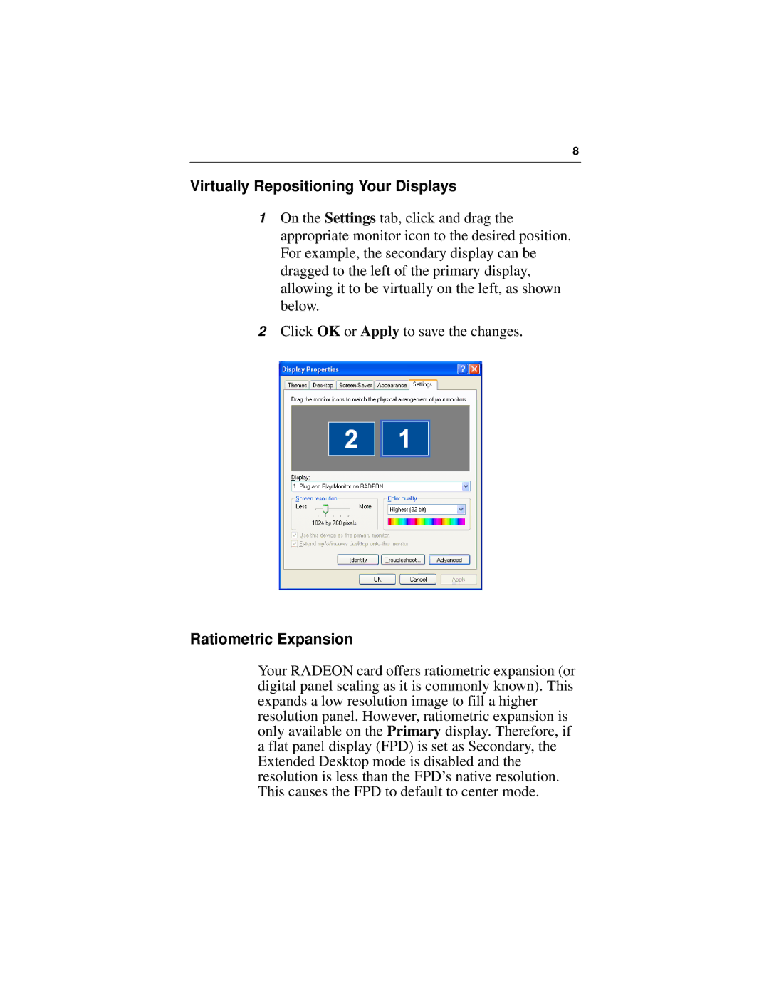 Diamond Multimedia 8500LE, 7500 specifications Virtually Repositioning Your Displays, Ratiometric Expansion 