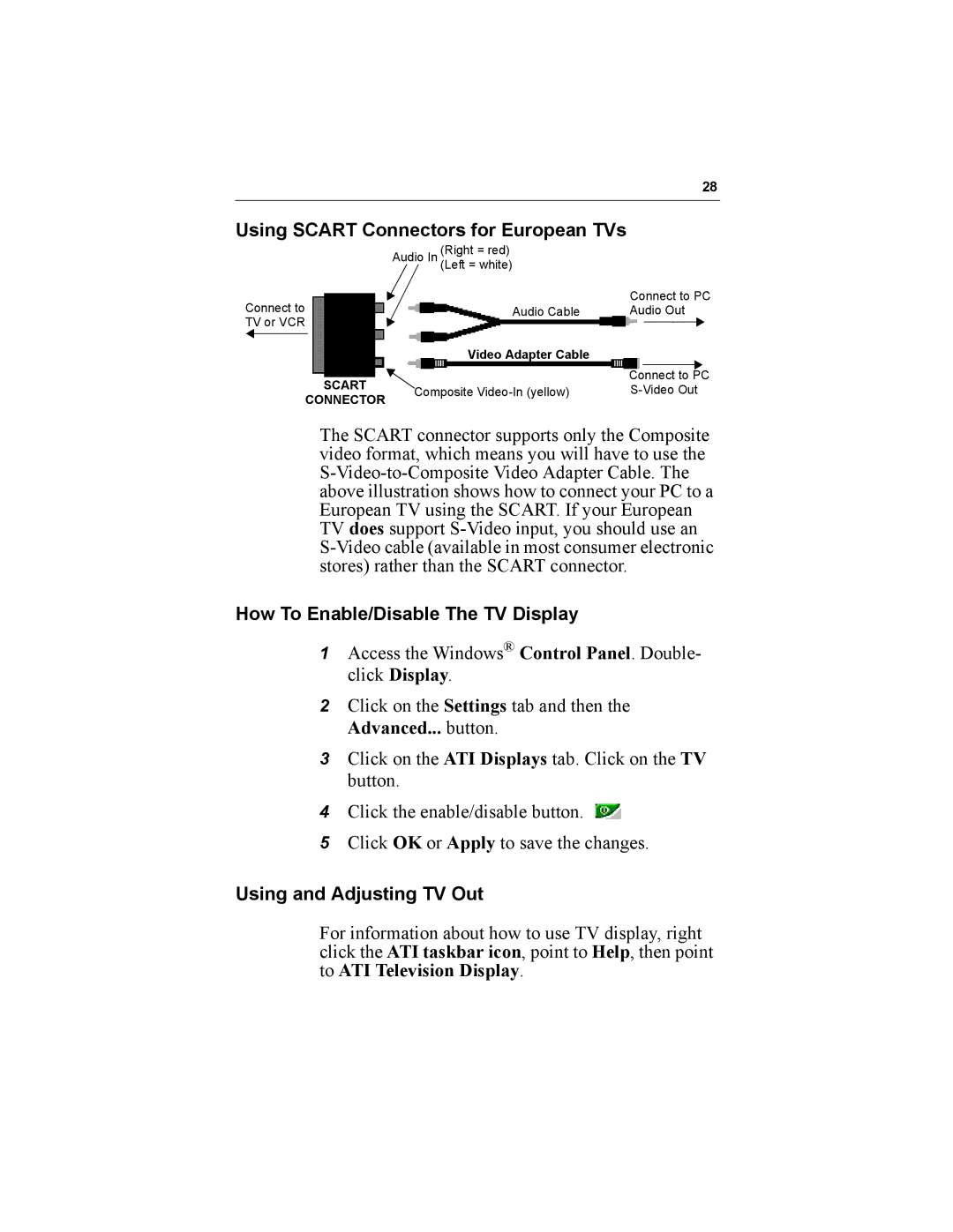 Diamond Multimedia 9000 specifications Using Scart Connectors for European TVs, How To Enable/Disable The TV Display 