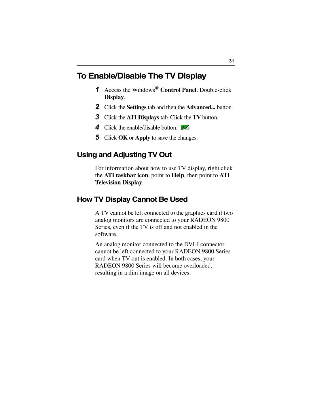 Diamond Multimedia 9800 Series To Enable/Disable The TV Display, Using and Adjusting TV Out, How TV Display Cannot Be Used 