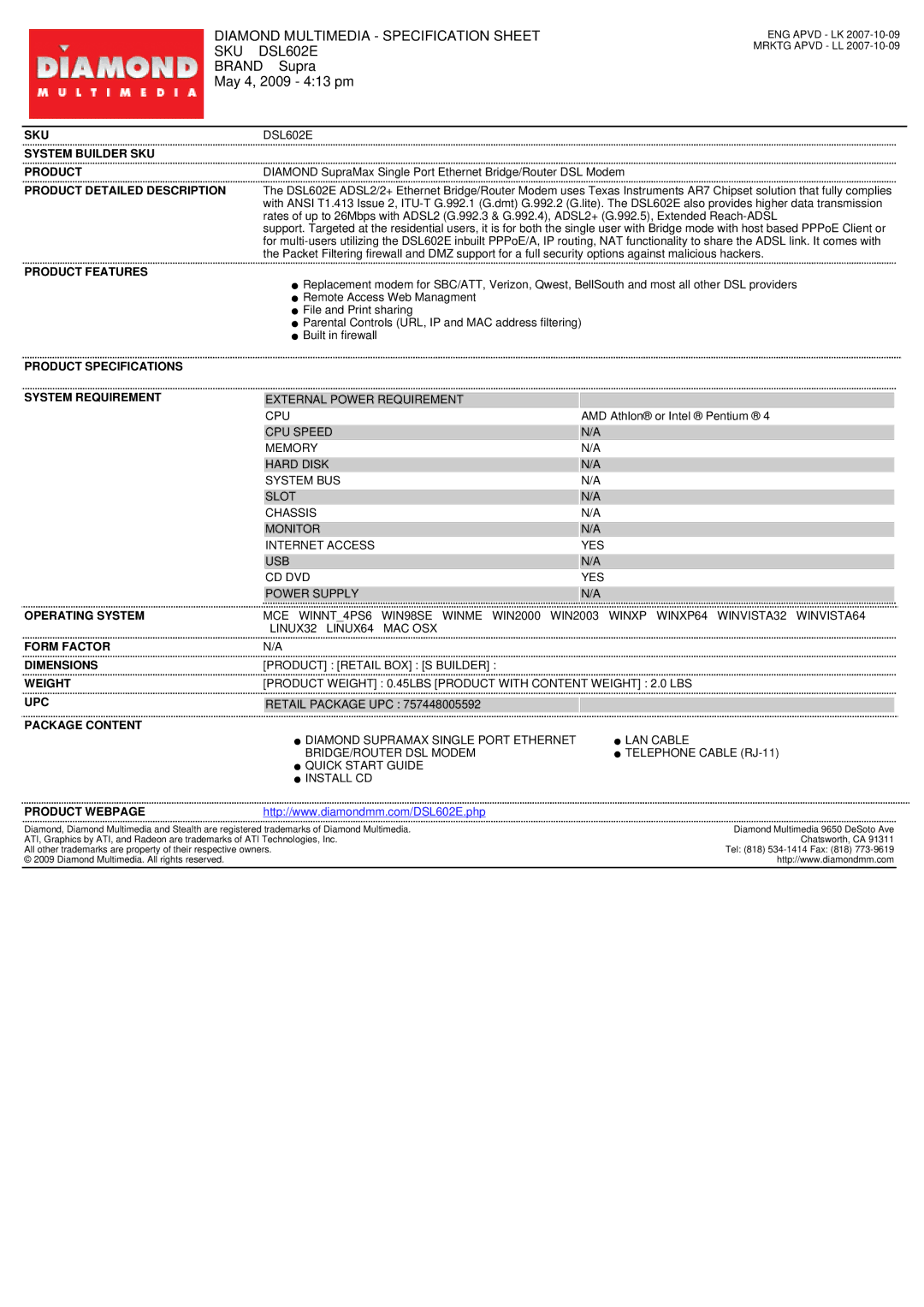 Diamond Multimedia specifications Diamond Multimedia Specification Sheet SKU DSL602E, Brand Supra May 4, 2009 413 pm 