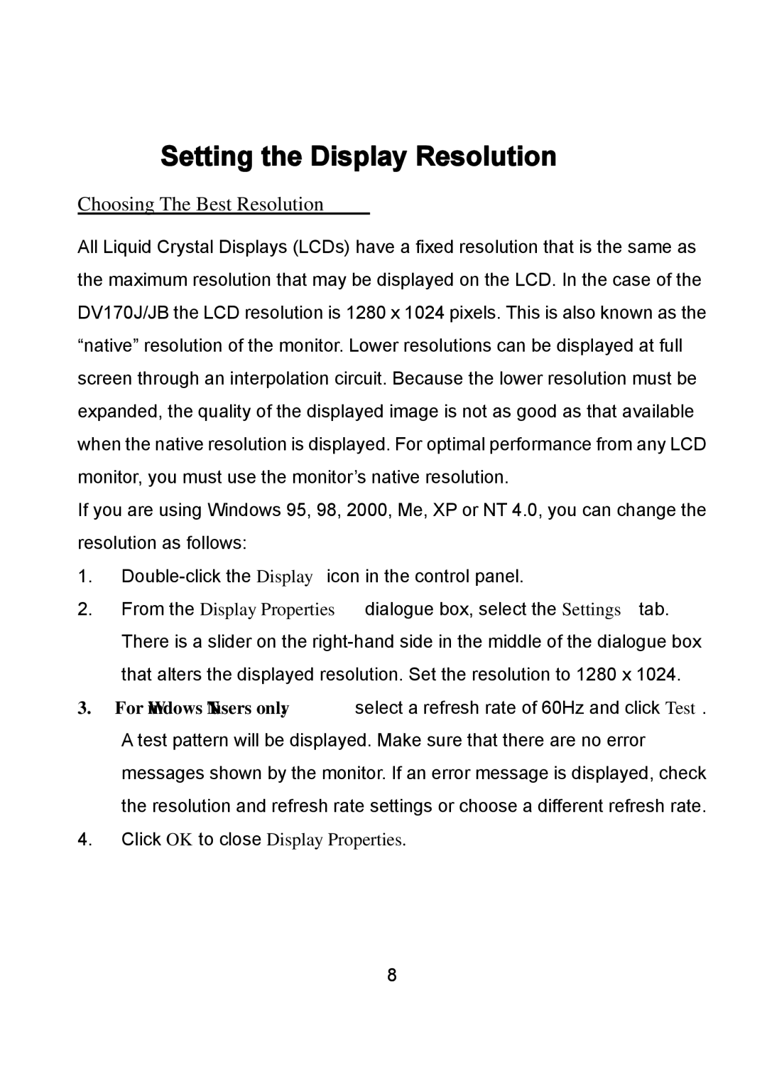 Diamond Multimedia DV170J/JB manual Setting the Display Resolution, Choosing The Best Resolution 