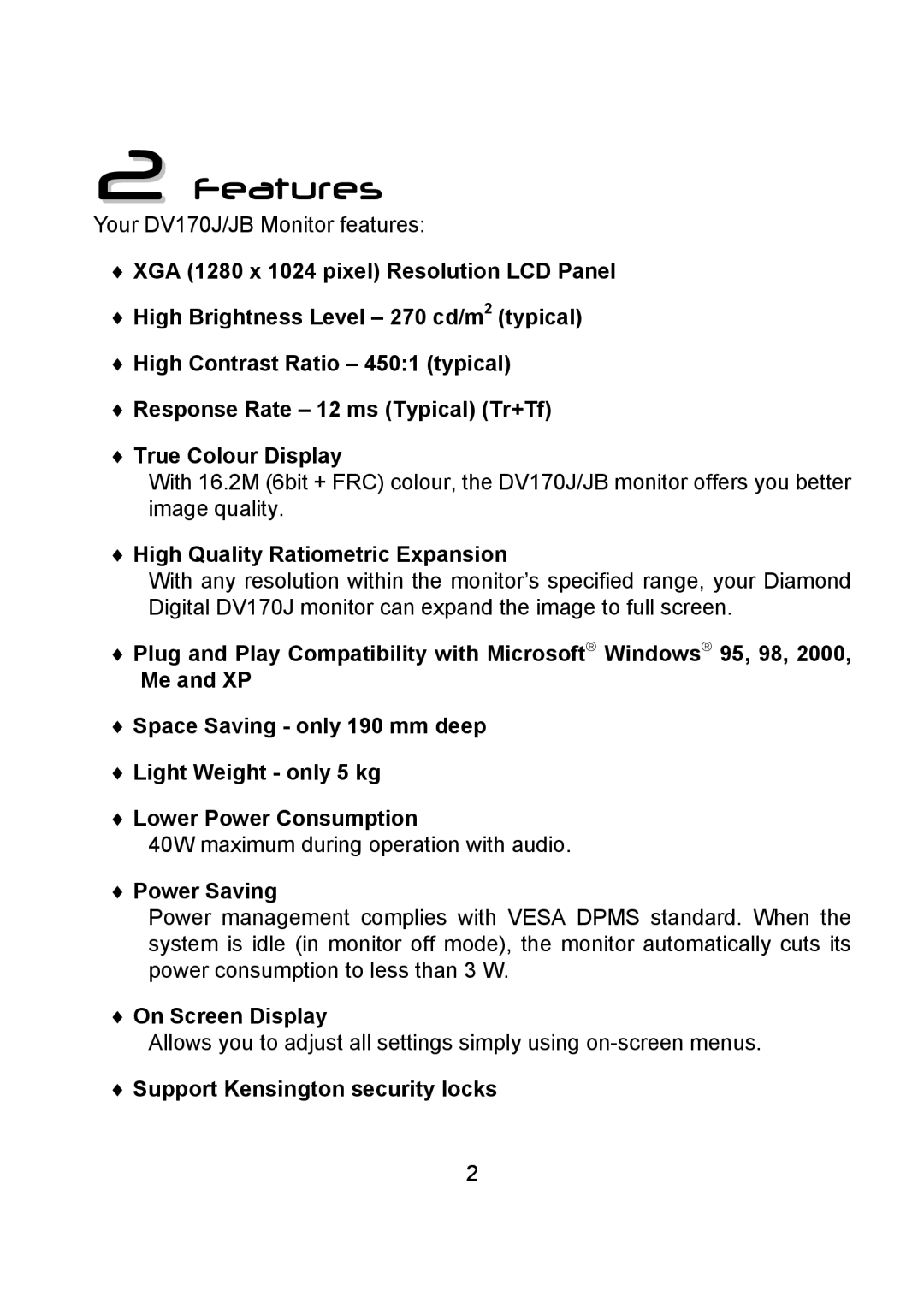 Diamond Multimedia DV170J/JB manual Features, High Quality Ratiometric Expansion, Power Saving, On Screen Display 