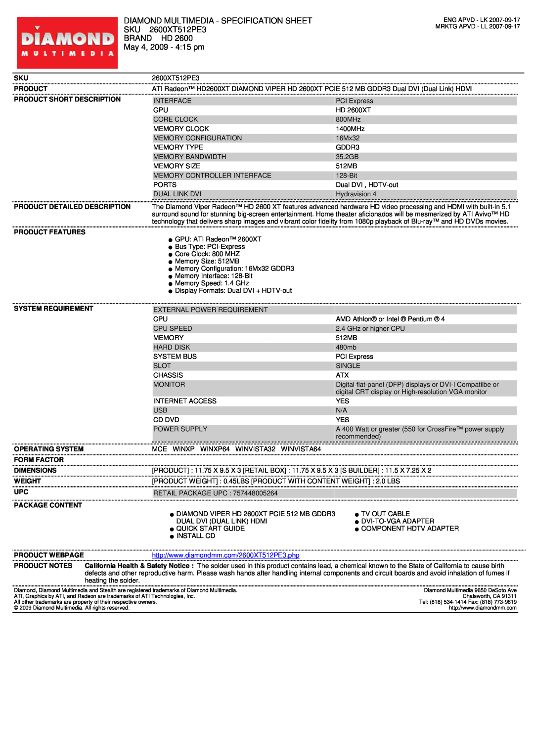 Diamond Multimedia HD 2600XT PCIE specifications Diamond Multimedia - Specification Sheet, 2600XT512PE3, Brand Hd, Product 