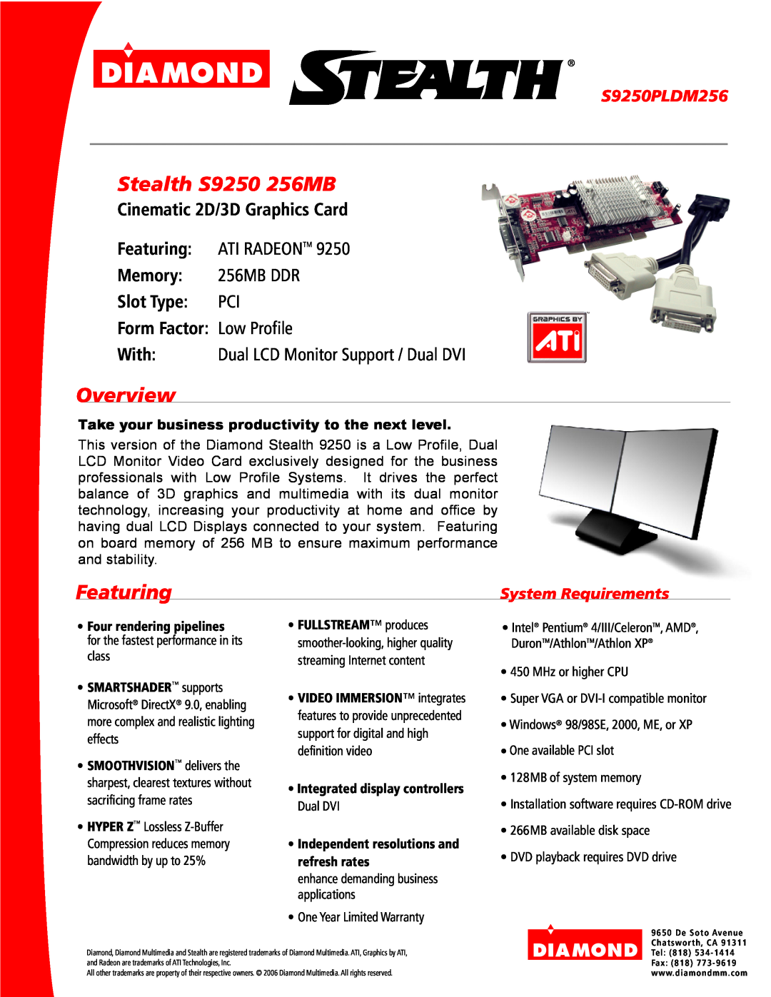 Diamond Multimedia warranty Stealth S9250 256MB, Overview, Featuring, Cinematic 2D/3D Graphics Card, Ati Radeon Tm 