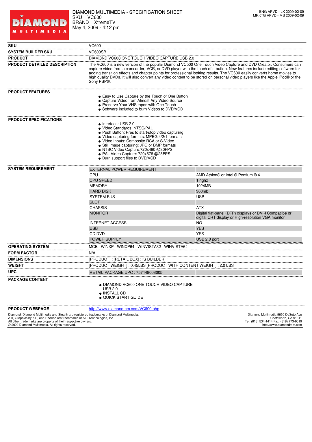 Diamond Multimedia specifications Diamond Multimedia Specification Sheet SKU VC600, Brand XtremeTV May 4, 2009 412 pm 