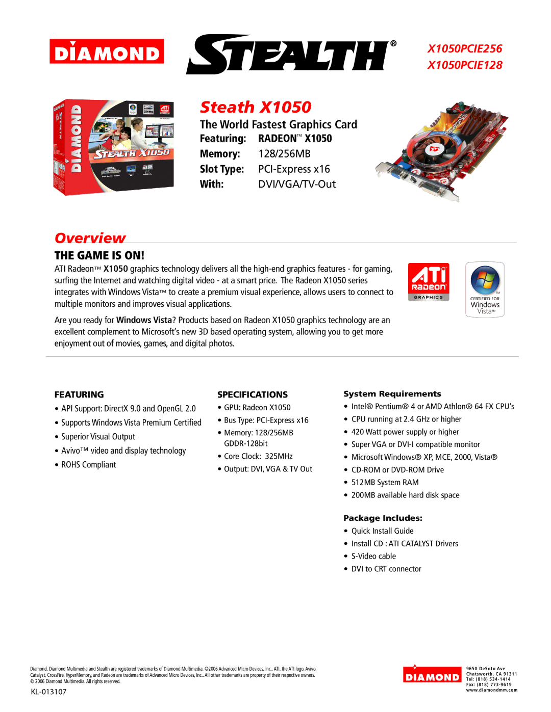 Diamond Multimedia X1050PCIE128, X1050PCIE256 specifications Steath, Overview, Game is on, Featuring Specifications 