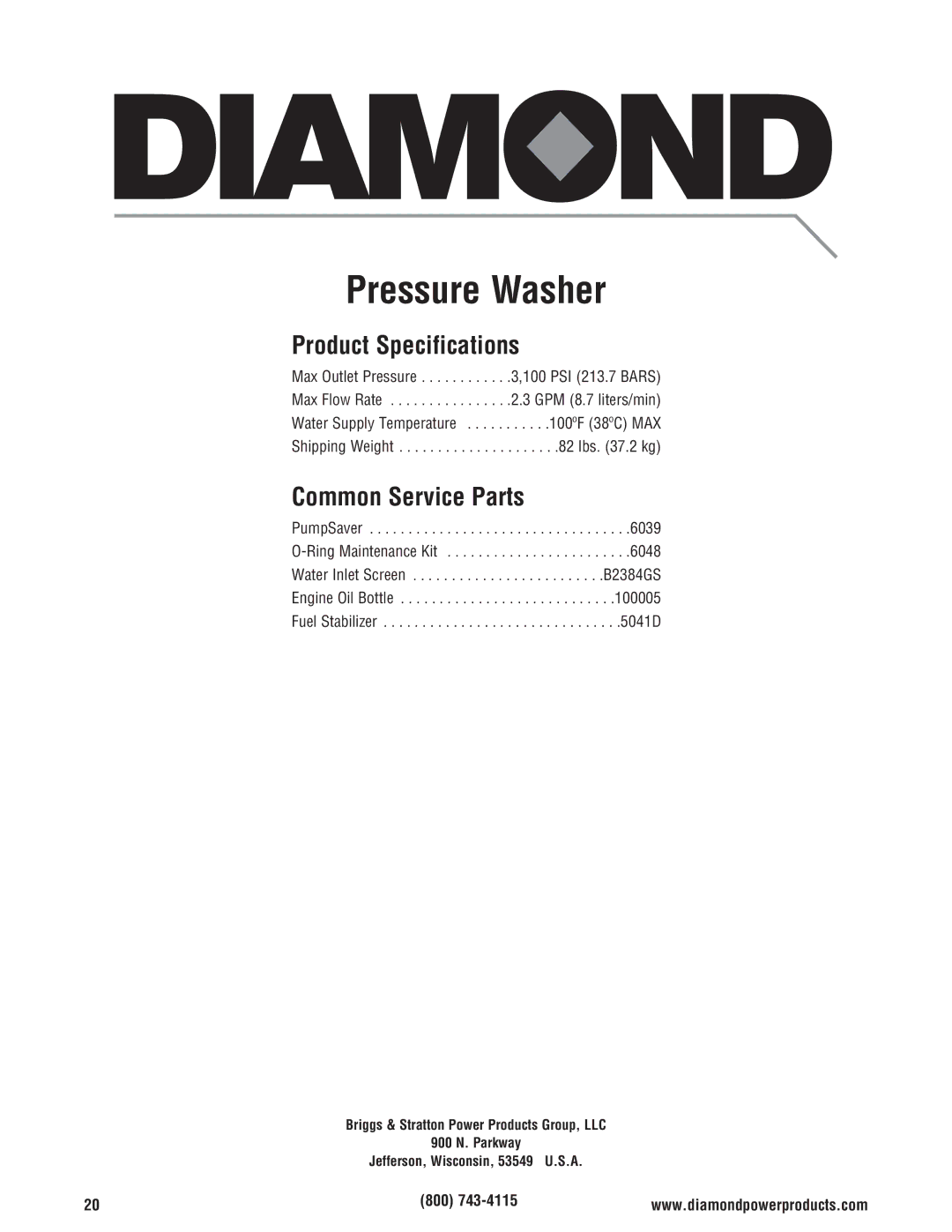 Diamond Power Products 3100 Psi manual Product Specifications, Common Service Parts, 800 