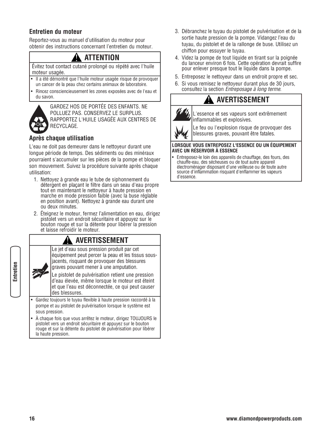 Diamond Power Products 3100 Psi manual Entretien du moteur, Après chaque utilisation 