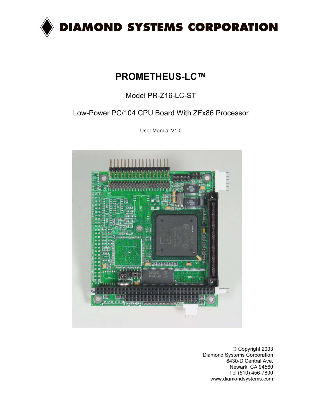 Diamond Systems Low-Power PC/104 CPU Board With ZFx86 Processor, PR-Z16-LC-ST user manual Prometheus-Lc 