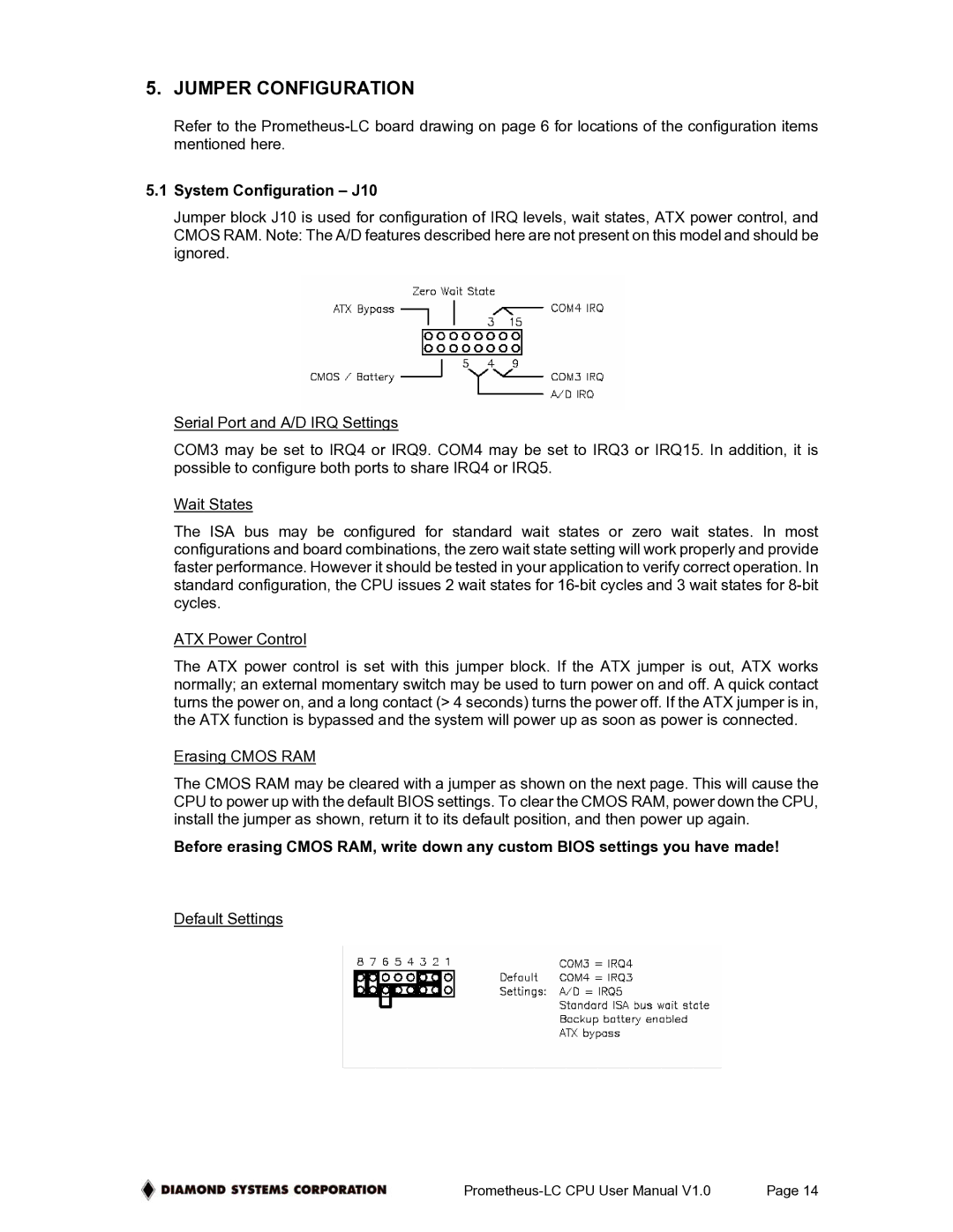 Diamond Systems PR-Z16-LC-ST user manual Jumper Configuration, System Configuration J10 