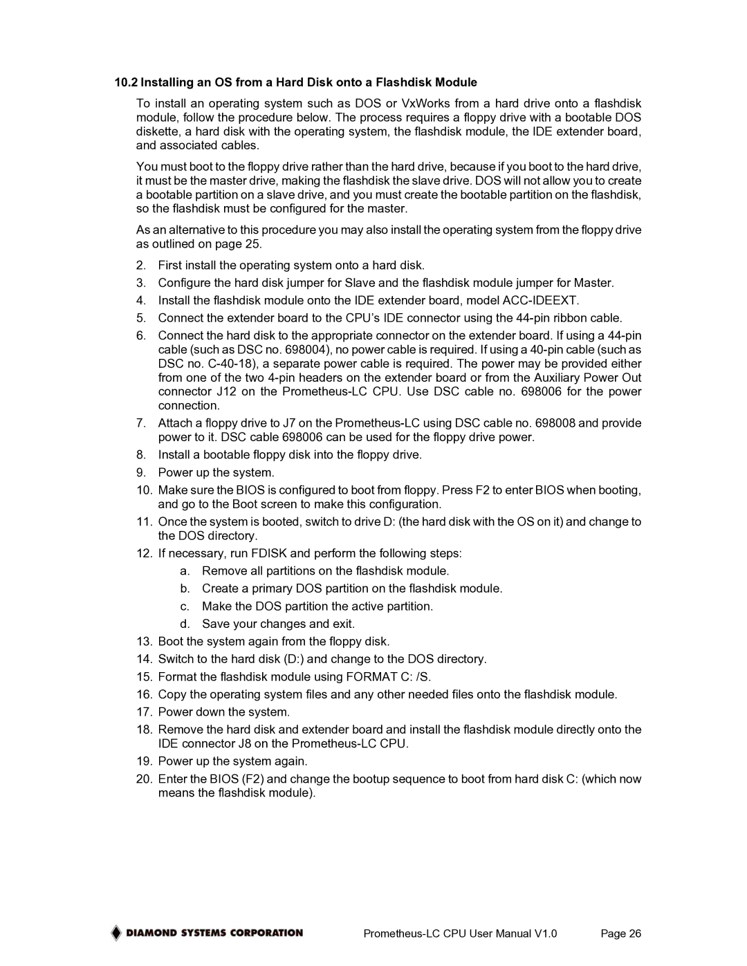Diamond Systems PR-Z16-LC-ST user manual Installing an OS from a Hard Disk onto a Flashdisk Module 