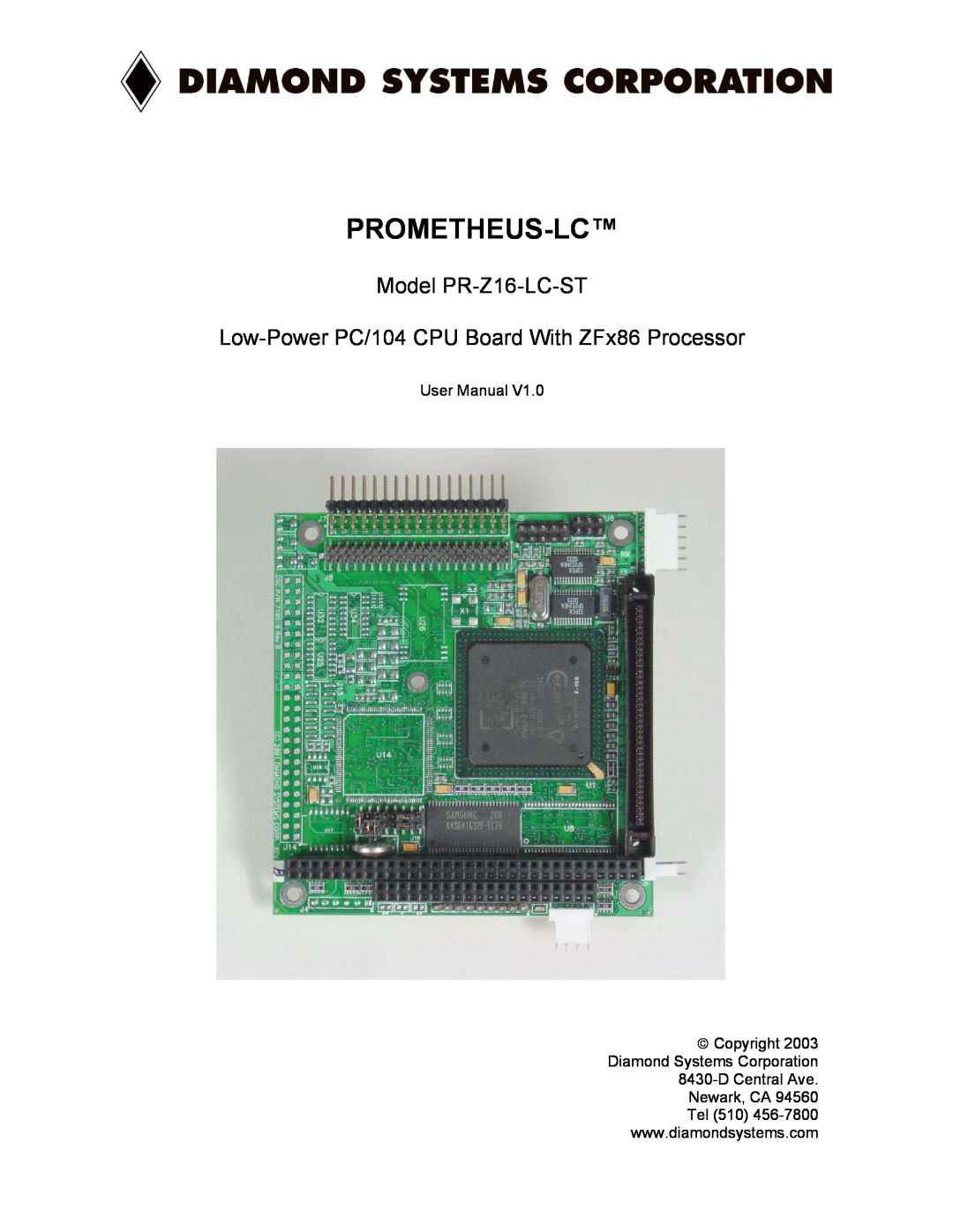 Diamond Systems Low-Power PC/104 CPU Board With ZFx86 Processor, PR-Z16-LC-ST user manual Prometheus-Lc 