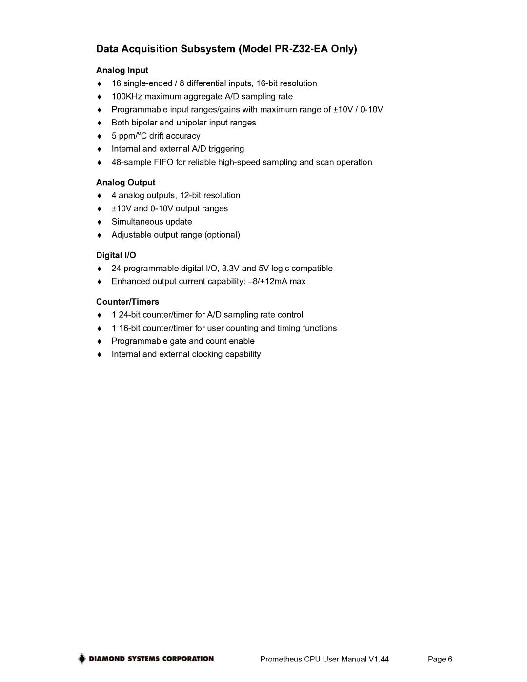 Diamond Systems PR-Z32-EA-ST, PR-Z32-E-ST user manual Analog Input, Analog Output, Digital I/O, Counter/Timers 