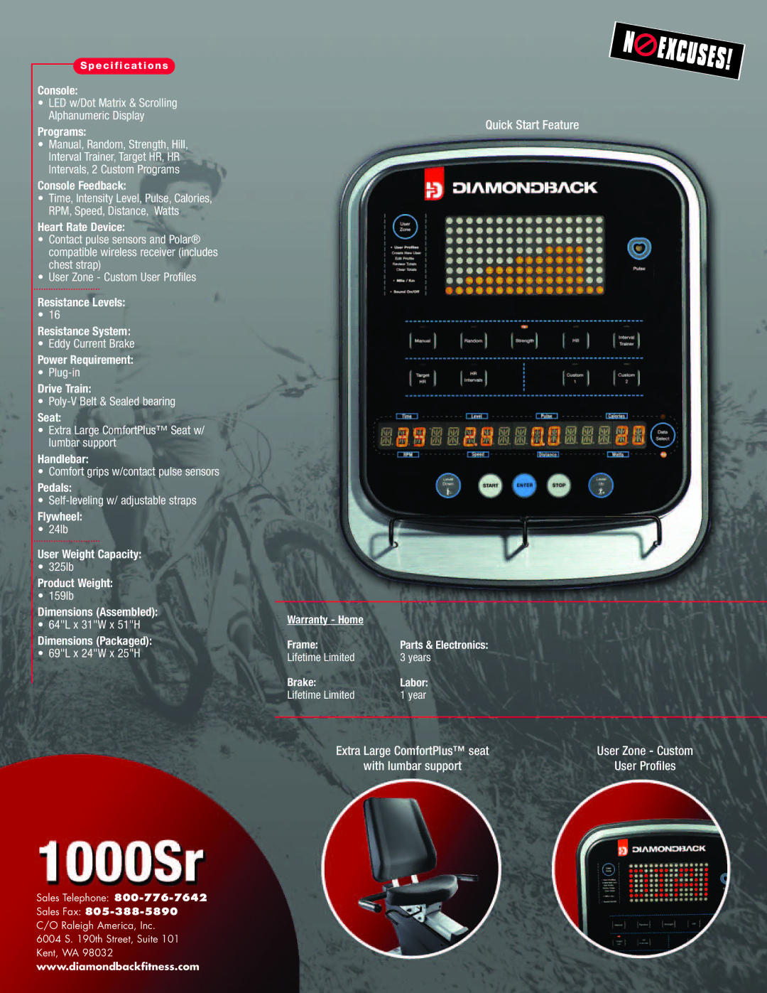 Diamondback 1000SR Programs, Console Feedback, Heart Rate Device, Resistance Levels Resistance System, Drive Train 