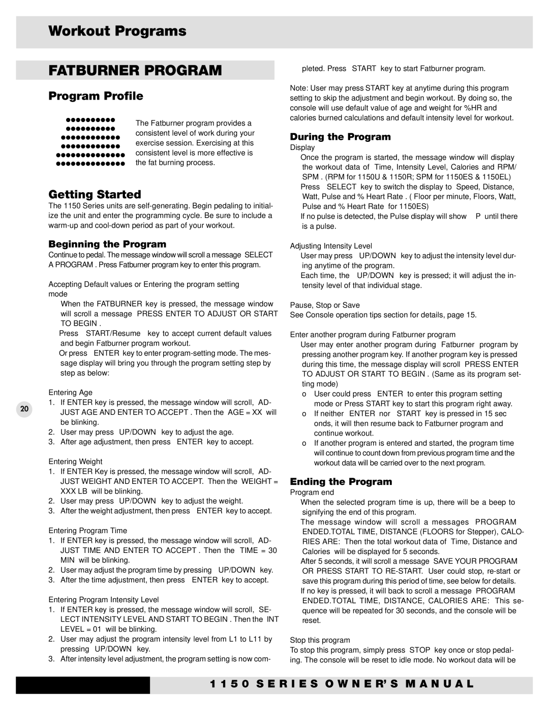 Diamondback 1150UI, 1150ESI, 1150EL manual Fatburner Program, Program Profile, Enter another program during Fatburner program 