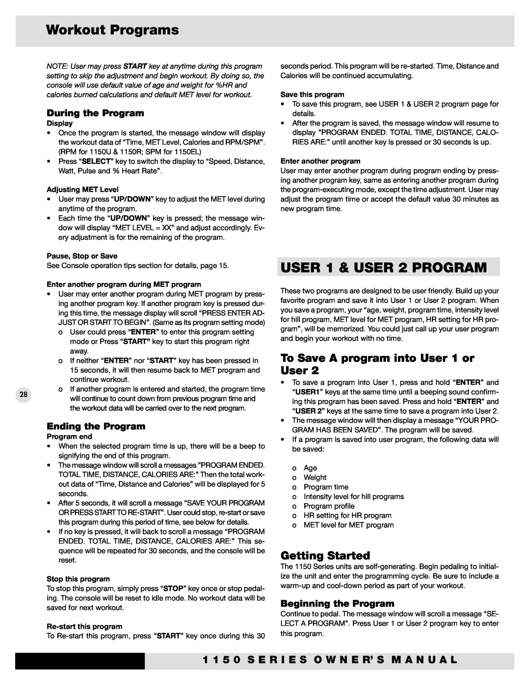 Diamondback 1150UI manual USER 1 & USER 2 PROGRAM, To Save A program into User 1 or User, Workout Programs, Getting Started 