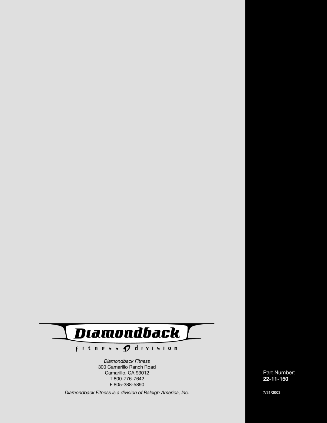 Diamondback 1150UI manual Part Number, 22-11-150, Diamondback Fitness, Camarillo Ranch Road Camarillo, CA T 800-776-7642 F 